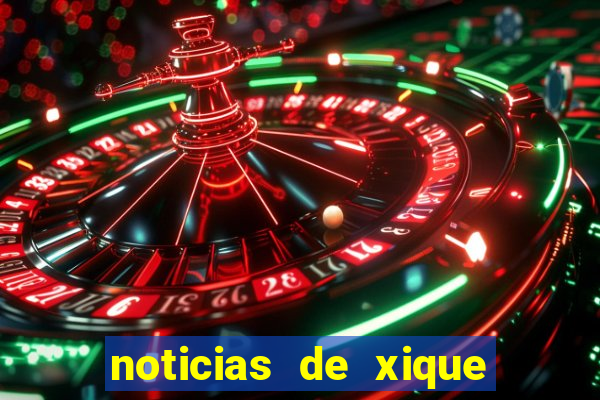 noticias de xique xique ba